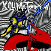 KILL ME TOMORROW - SKINS GETTING WEIRD