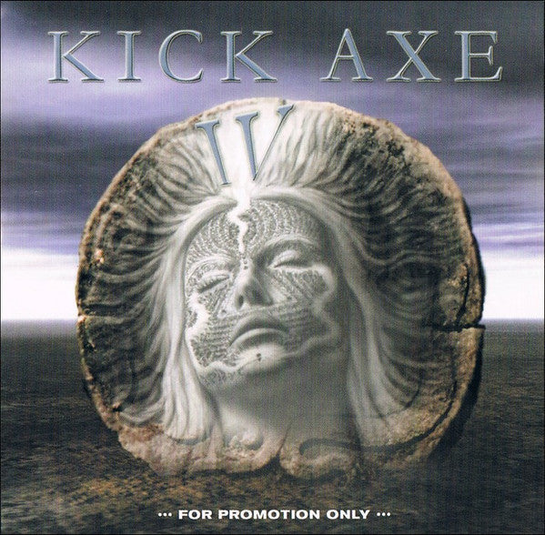 KICK AXE - IV