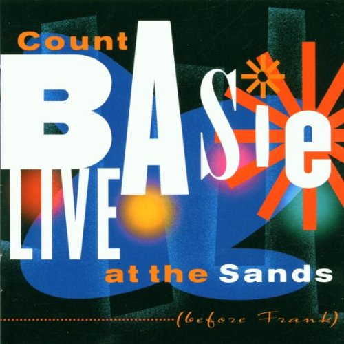 BASIE, COUNT - LIVE AT THE SANDS