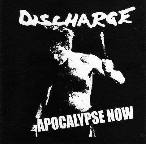 DISCHARGE - APOCALYPSE NOW