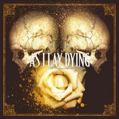 AS I LAY DYING - A LONG MARCH: THE FIRST RECORD