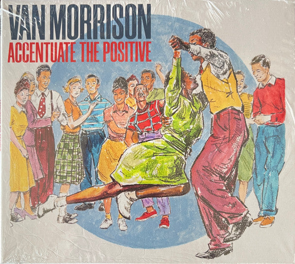 MORRISON, VAN - ACCENTUATE THE POSITIVE