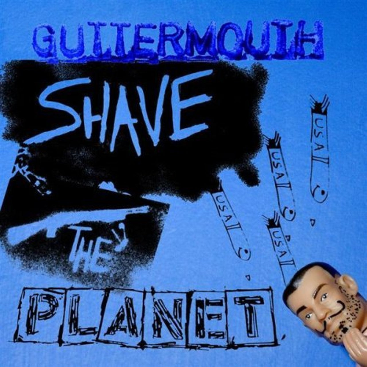 GUTTERMOUTH - SHAVE THE PLANET