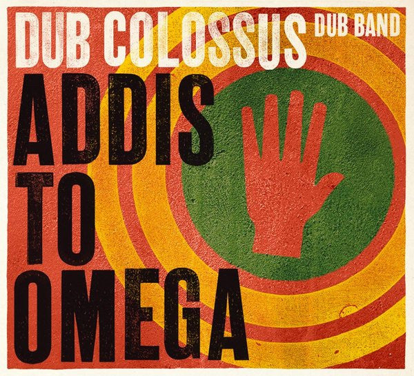DUB COLOSSUS - ADDIS TO OMEGA