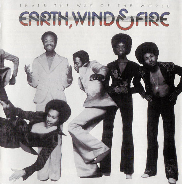 EARTH, WIND & FIRE - THAT'S THE WAY OF THE WORLD (REMASTERED)