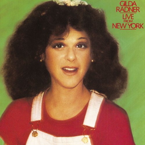 RADNER, GILDA - LIVE FROM NEW YORK