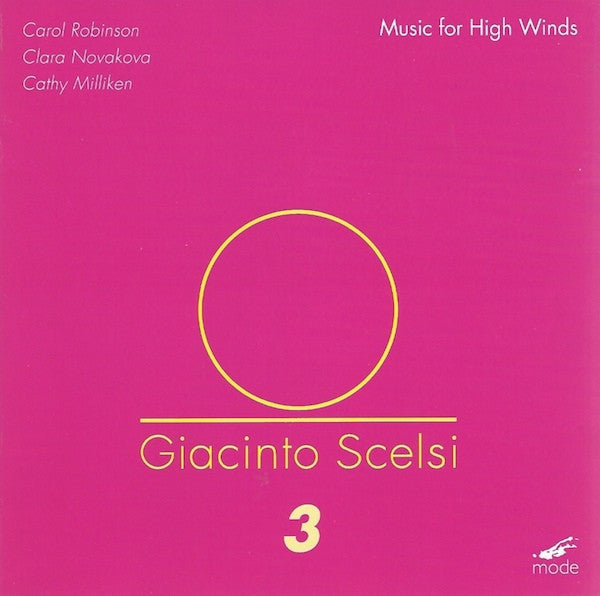 SCELSI, GIACINTO - MUSIC FOR HIGH WINDS V3