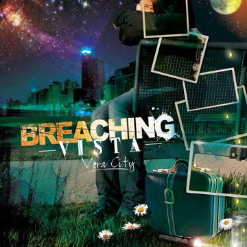 BREACHING VISTA - VERA CITY