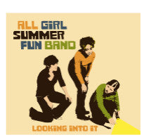 ALL GIRL SUMMER FUN BAND - LOOKING INTO IT