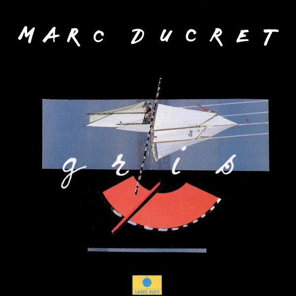 DUCRET, MARC - GRIS