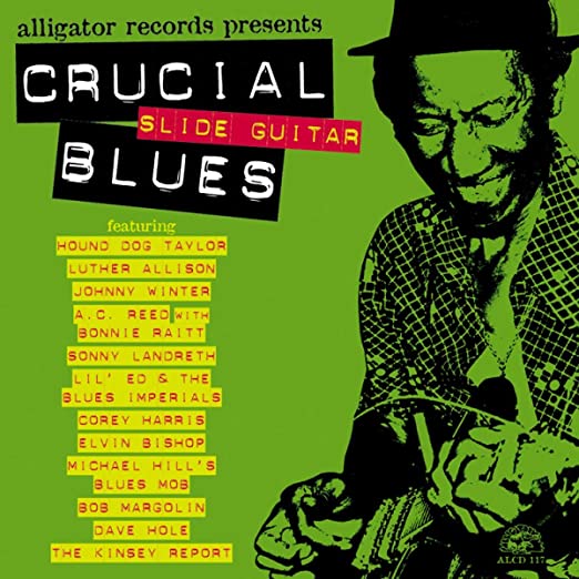VARIOUS - CRUCIAL SLIDE GUITAR BLUES