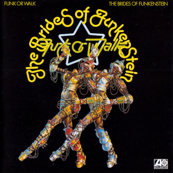 BRIDES OF FUNKENSTEIN - FUNK OR WALK