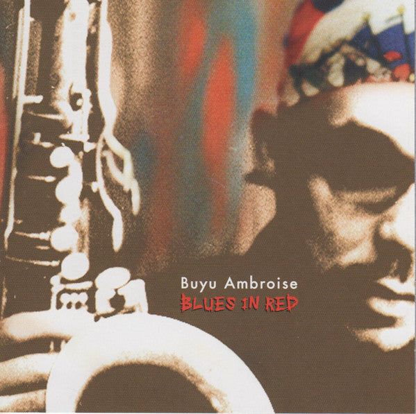 AMBROISE, BUYU - BLUES IN RED