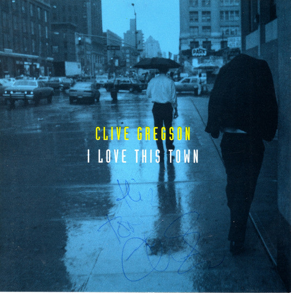 GREGSON, CLIVE - I LOVE THIS TOWN