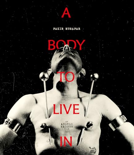 A BODY TO LIVE IN