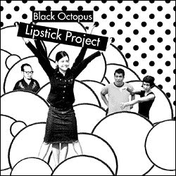 BLACK OCTOPUS LIPSTICK PROJECT - FOAM PARTY