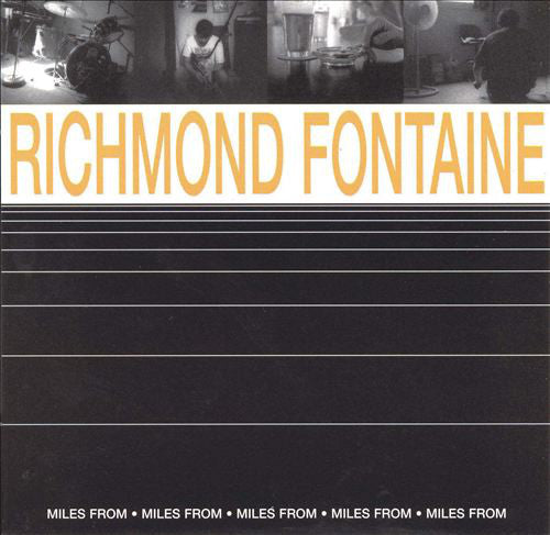 RICHMOND FONTAINE - MILES FROM