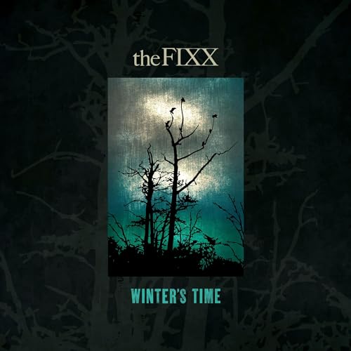 THE FIXX - WINTER'S TIME B/W SOMEONE LIKE YOU (VINYL)