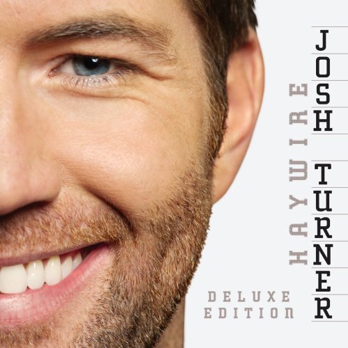 TURNER, JOSH - HAYWIRE (DLX ED) (2 LIVE SONGS)