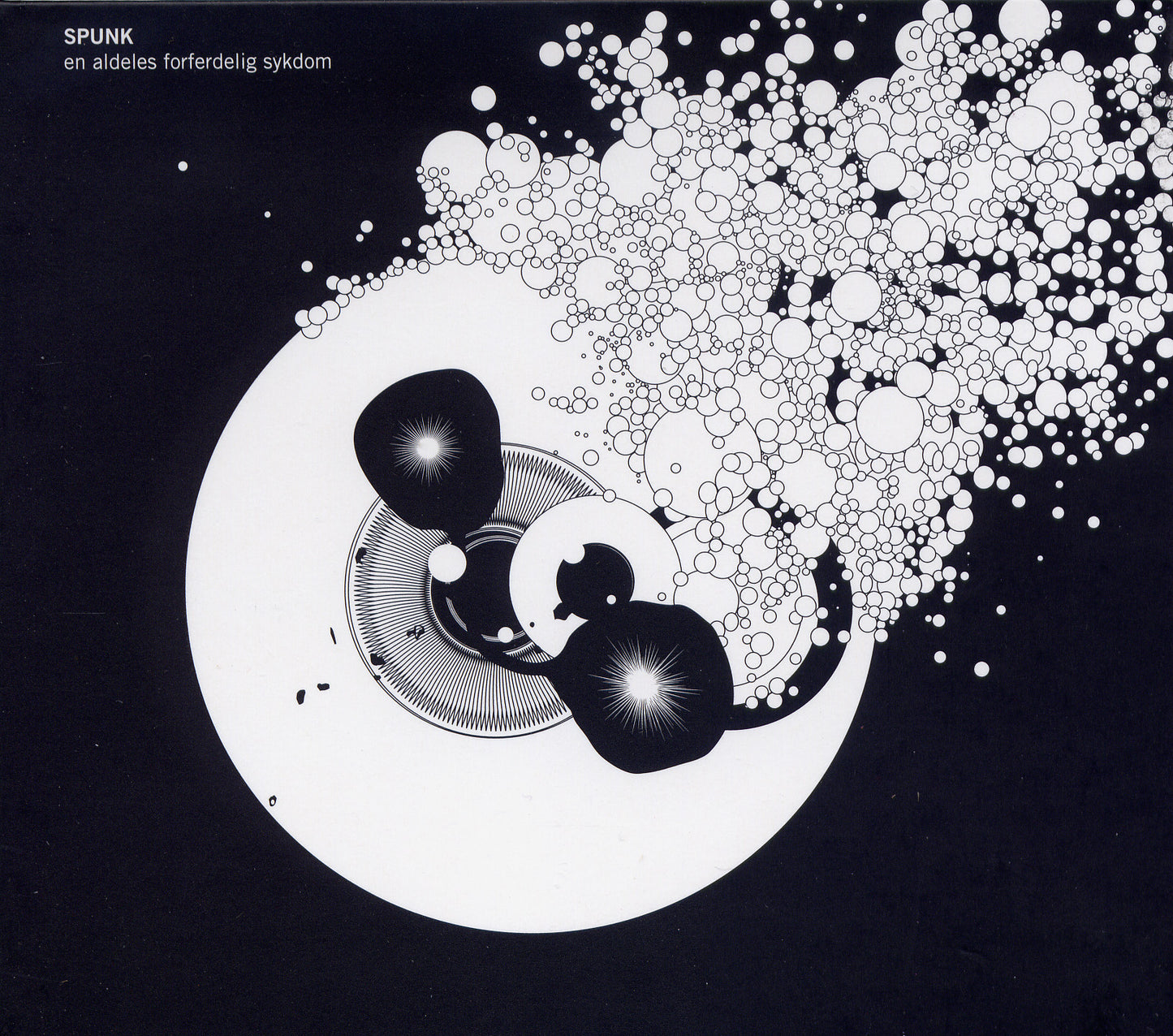 SPUNK - EN ALDELES FORFERDELIG SYKDOM