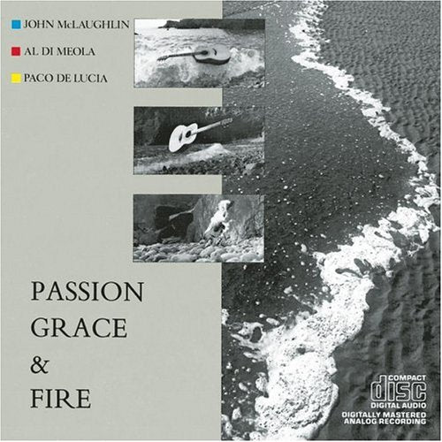 DI MEOLA, AL/MCLAUGHLIN/DE LUCI - PASSION GRACE AND FIRE