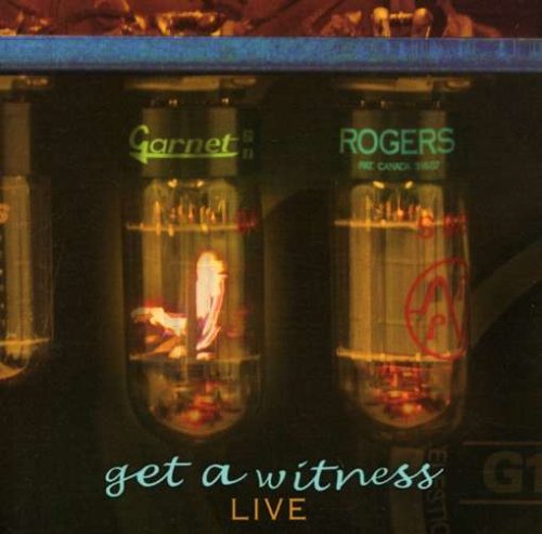 ROGERS, GARNET - GET A WITNESS