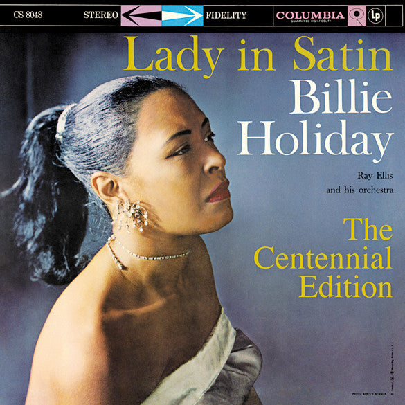 HOLIDAY, BILLIE - LADY IN SATIN: THE CENTENNIAL EDITION