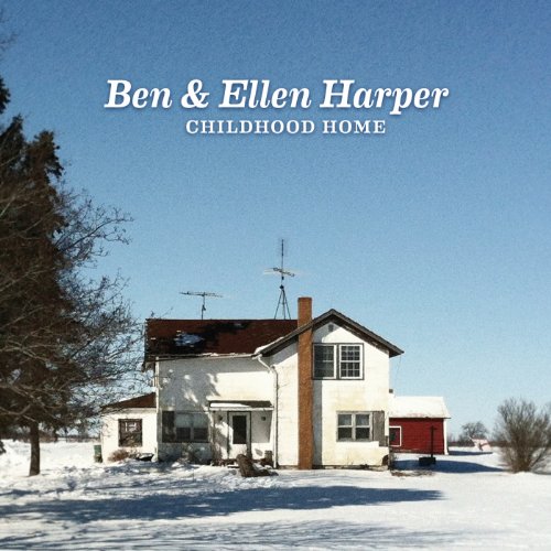 HARPER,BEN & ELLEN - CHILDHOOD HOME (CD)