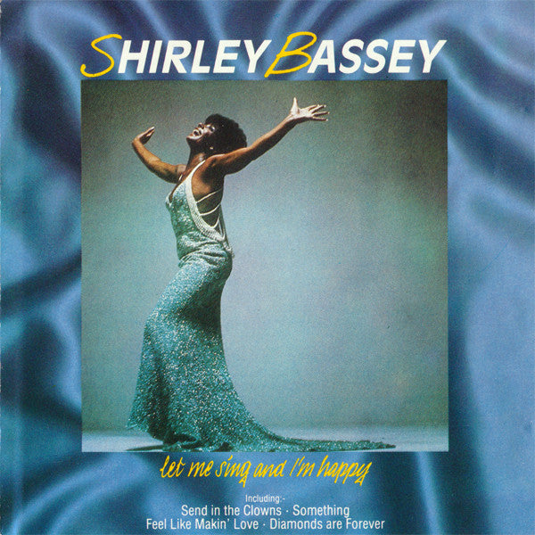 BASSEY, SHIRLEY - LET ME SING & I'M HAPPY