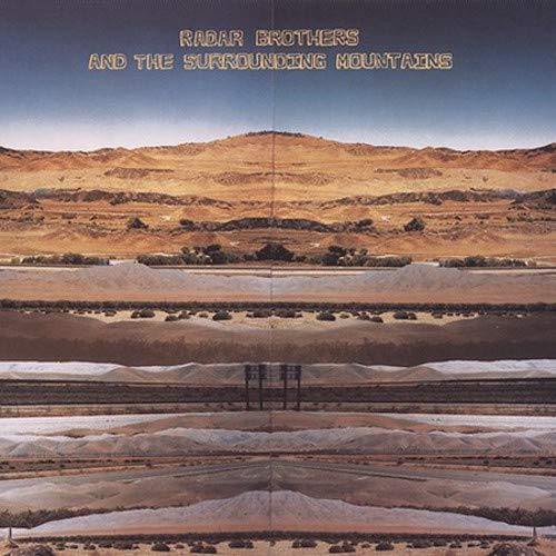 RADAR BROTHERS - AND THE SURROUNDING MOUNTAINS