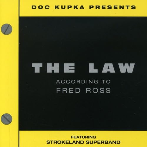 STROKELAND SUPERBAND - LAW: ACCORDING TO FRED ROSS