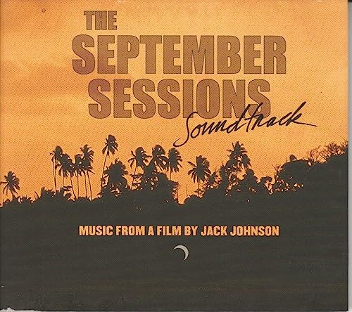 SNDTRK - SEPTEMBER SESSIONS (JACK JOHNSON)