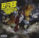 B.O.B. - PRESENTS: ADVENTURES OF BOBBY RAY