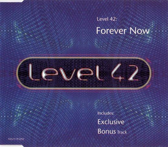 LEVEL 42 - FOREVER NOW