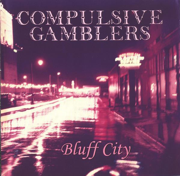 COMPULSIVE GAMBLERS - BLUFF CITY