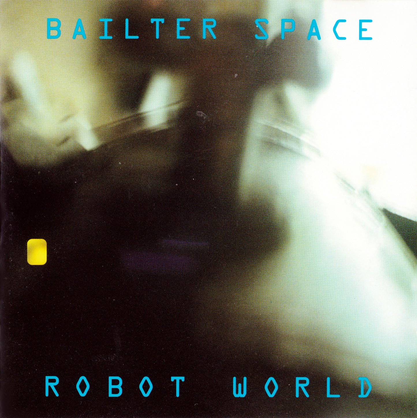 BAILTER SPACE - ROBOT WORLD