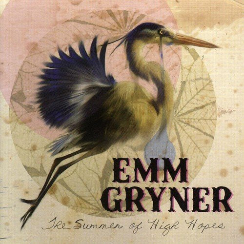 GRYNER, EMM - SUMMER OF HIGH HOPES