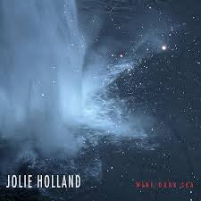 HOLLAND, JOLIE - WINE DARK SEA