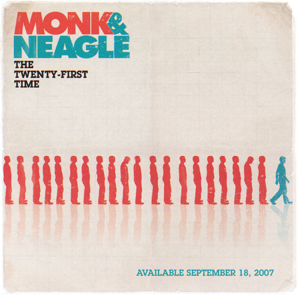 MONK & NEAGLE - TWENTY-FIRST TIME