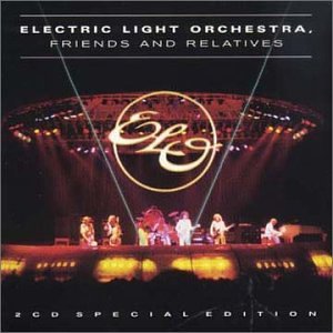 E.L.O. - E.L.O. - FRIENDS AND RELATIVES