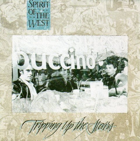 SPIRIT OF THE WEST - TRIPPING UP THE STAIRS