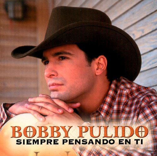 PULIDO, BOBBY - SIEMPRE PENSADO EN TI (LATIN)