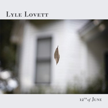 LOVETT, LYLE - 12TH OF JUNE