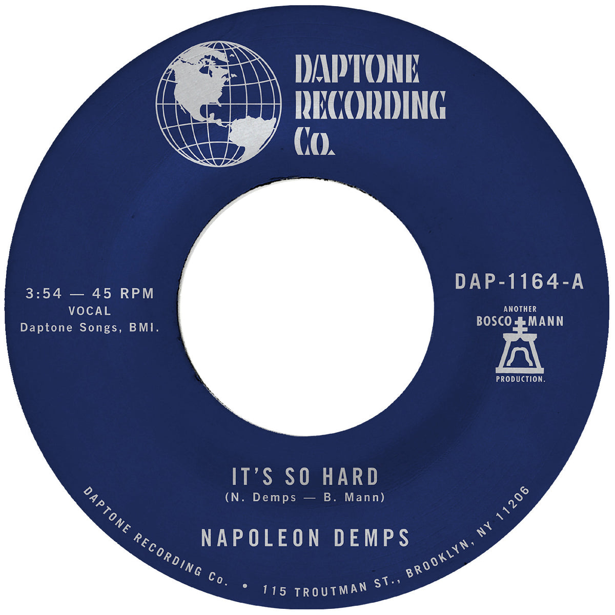 DEMPS, NAPOLEON - IT'S SO HARD B/W IT'S SO HARD (PART TWO)