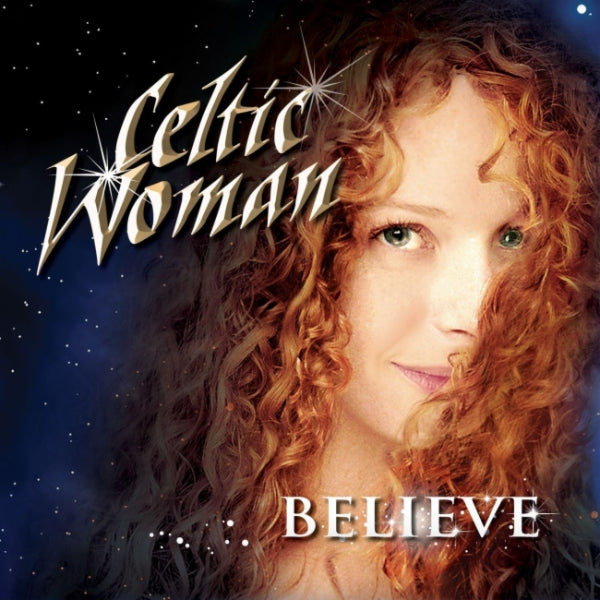 CELTIC WOMAN - BELIEVE (DLX LTD ED)