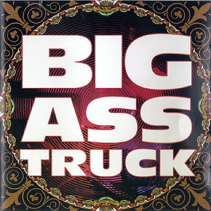 BIG ASS TRUCK - ST