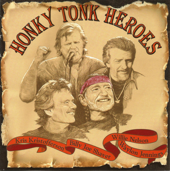 NELSON, WILLIE - HONKY TONK HEROES