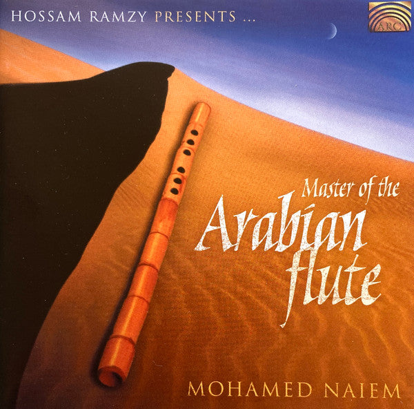 NAIEM, MOHAMED - MASTER OF THE ARABIAN FLUTE