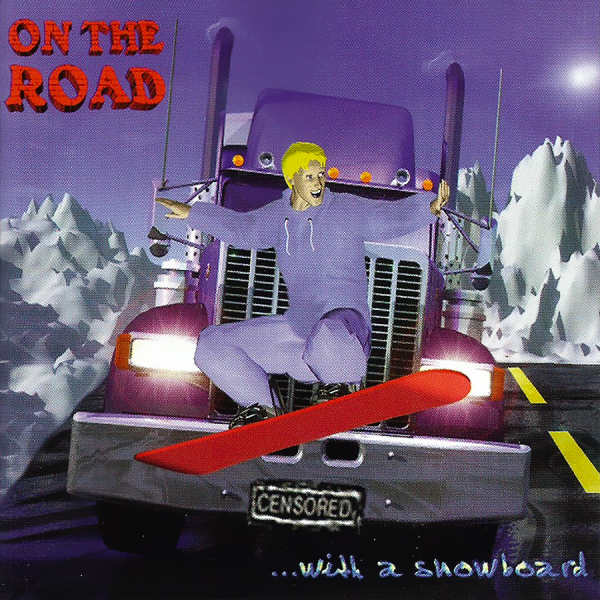 VARIOUS - ON THE ROAD WITH A SNOWBOARD
