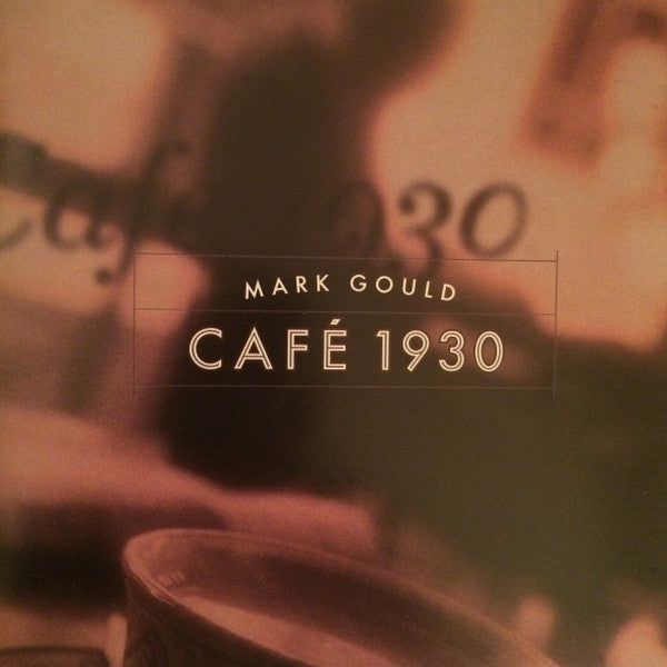 GOULD, MARK - CAFE 1930